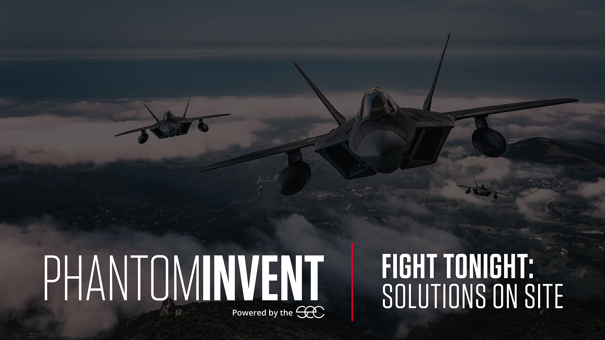 A graphic of two jets flying that reads "Phantom Invent, Fight Tonight: Solutions on Site."